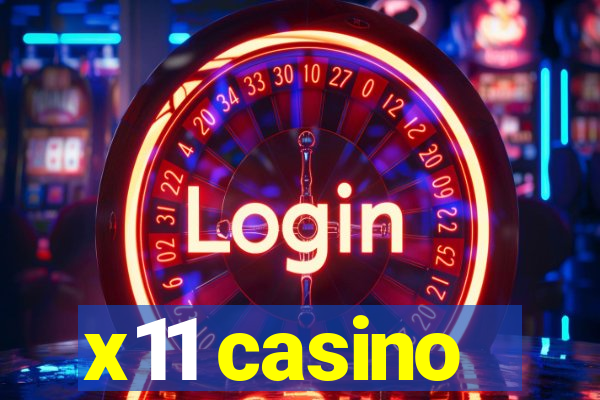 x11 casino